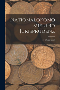 Nationalökonomie Und Jurisprudenz