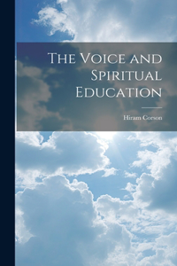 Voice and Spiritual Education
