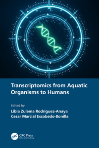 Transcriptomics from Aquatic Organisms to Humans