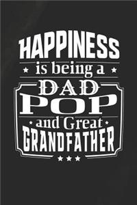 Happiness Is Being A Dad Pop & Great Grandfather