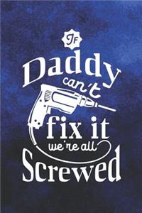 If Daddy Can't Fix It We're All Screwed