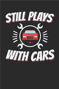 Still Plays With Cars