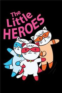 The Little Heroes