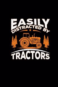 Easily Distracted By Tractors