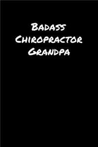 Badass Chiropractor Grandpa