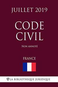 Code Civil (France) (Juillet 2019) Non annoté