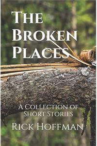 The Broken Places