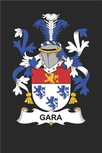 Gara: Gara Coat of Arms and Family Crest Notebook Journal (6 x 9 - 100 pages)