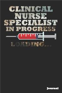 Clinical Nurse Specialist in Progress Journal