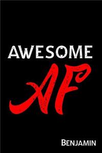 Awesome AF Benjamin