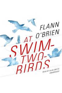 At Swim-Two-Birds Lib/E