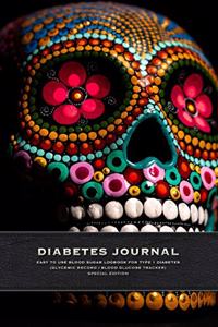 Diabetes Journal - Easy to Use Blood Sugar Logbook for Type 1 Diabetes (Glycemic Record / Blood Glucose Tracker) Special Edition