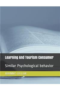 Learning And Tourism Consumer