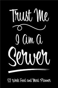 53 Week Food and Meal Planner - Trust Me I Am A Server