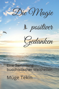 Magie positiver Gedanken