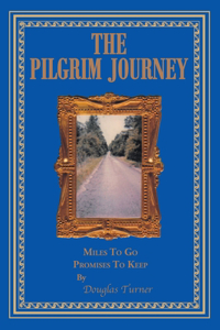 The Pilgrim Journey