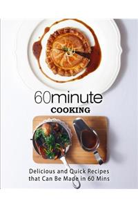 60 Minute Cooking
