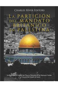 La Partición del Mandato Británico en Palestina