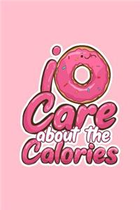 I Donut Care About The Calories