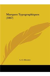 Marques Typographiques (1867)