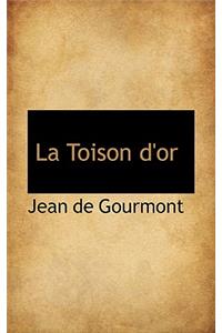 La Toison D'Or