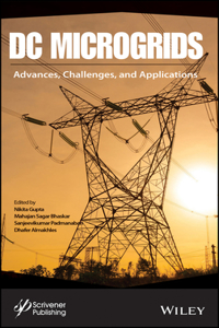 DC Microgrids: Advances, Challenges, and Applications