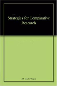 STRATEGIES FOR COMPARATIVE RESEARCH