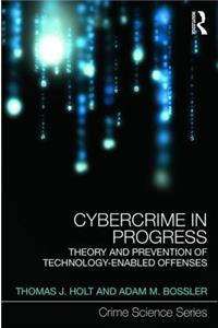 Cybercrime in Progress