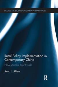 Rural Policy Implementation in Contemporary China