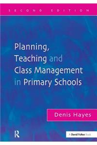 Planning, Teaching and Class Management in Primary Schools