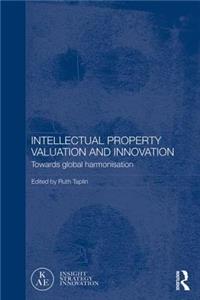 Intellectual Property Valuation and Innovation