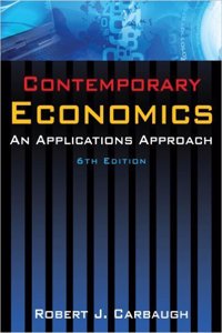 Contemporary Economics: An Applications Approach,