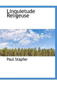 Linquietude Religeuse