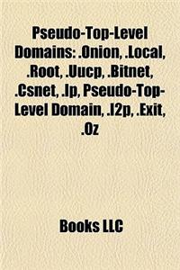 Pseudo-Top-Level Domains Pseudo-Top-Level Domains