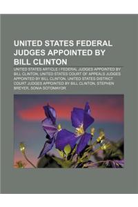 United States Federal Judges Appointed by Bill Clinton