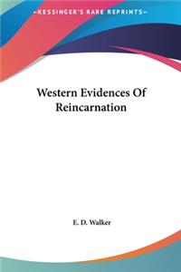 Western Evidences of Reincarnation
