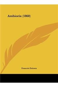 Ambiorix (1860)