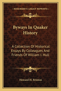 Byways In Quaker History