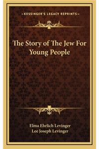Story of The Jew For Young People