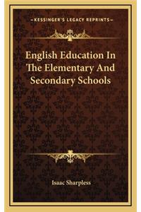 English Education in the Elementary and Secondary Schools