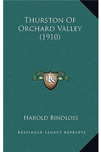 Thurston of Orchard Valley (1910)
