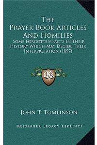 The Prayer Book Articles and Homilies