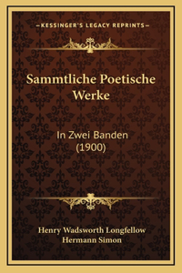 Sammtliche Poetische Werke