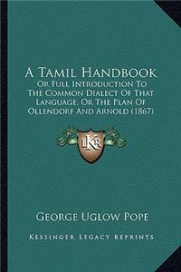 A Tamil Handbook