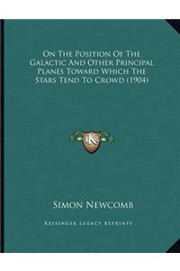 On The Position Of The Galactic And Other Principal Planes Toward Which The Stars Tend To Crowd (1904)