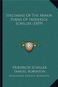 Specimens Of The Minor Poems Of Frederick Schiller (1859)
