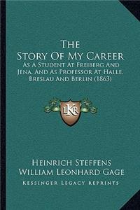 The Story Of My Career