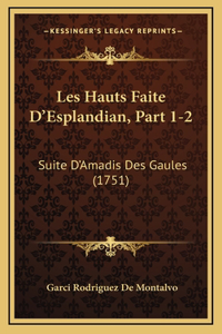 Les Hauts Faite D'Esplandian, Part 1-2