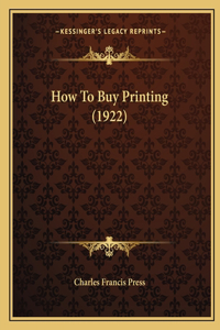 How To Buy Printing (1922)