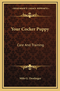 Your Cocker Puppy